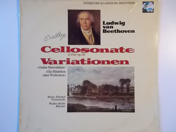 Cover Ludwig van Beethoven, Reine Flachot, Walter Bohle - Cellosonate A-Dur Op. 69 / Variationen (LP) Schallplatten Ankauf