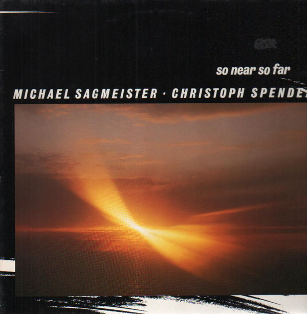 Cover Michael Sagmeister, Christoph Spendel - So Near So Far (LP, Album) Schallplatten Ankauf