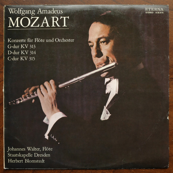 Cover Mozart* - Johannes Walter (2), Staatskapelle Dresden, Herbert Blomstedt - Konzert Für Flöte Und Orchester G-dur Kv 313 - D-dur Kv 314 - C-dur Kv 315 (LP) Schallplatten Ankauf