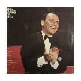 Cover Frank Sinatra - Frank Sinatra's Greatest Hits Vol. 3 (LP, Comp, RE) Schallplatten Ankauf