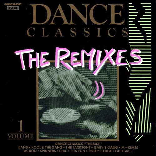 Cover Dance Classics - The Remixes Volume 1 Schallplatten Ankauf
