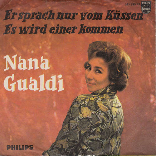 Cover Nana Gualdi - Er Sprach Nur Vom Küssen / Es Wird Einer Kommen (7, Single, Mono) Schallplatten Ankauf