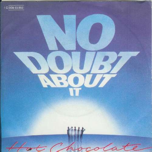 Bild Hot Chocolate - No Doubt About It (7, Single) Schallplatten Ankauf