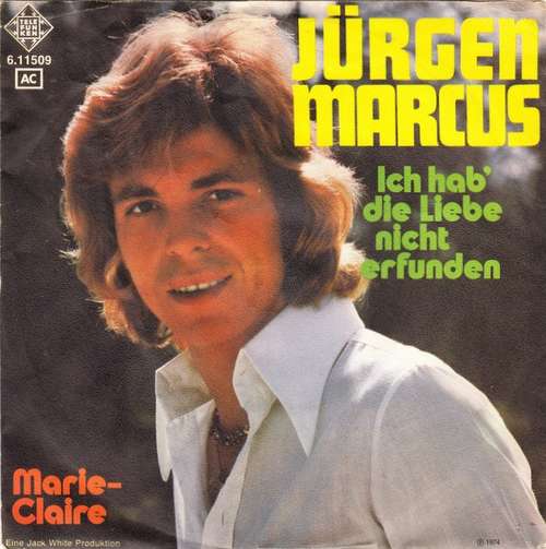 Cover Jürgen Marcus - Ich Hab' Die Liebe Nicht Erfunden (7, Single) Schallplatten Ankauf