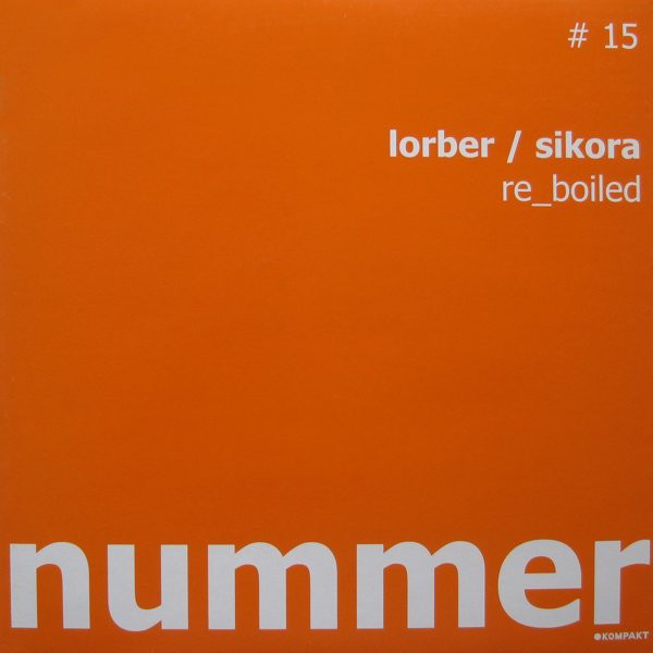 Cover Lorber* / Sikora - Re_Boiled (12) Schallplatten Ankauf