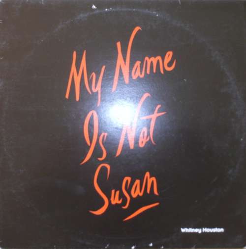 Cover Whitney Houston - My Name Is Not Susan (12) Schallplatten Ankauf