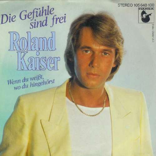 Cover Roland Kaiser - Die Gefühle Sind Frei (7, Single) Schallplatten Ankauf