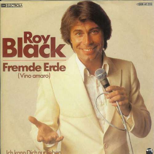 Cover Roy Black - Fremde Erde (Vino Amaro) (7, Single) Schallplatten Ankauf