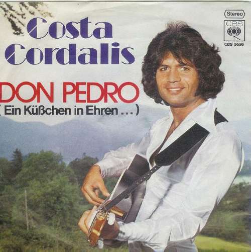 Cover Costa Cordalis - Don Pedro (Ein Küßchen In Ehren...) (7, Single) Schallplatten Ankauf
