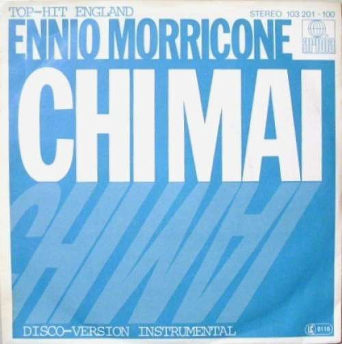 Cover Ennio Morricone - Chi Mai (7, Single, RE) Schallplatten Ankauf