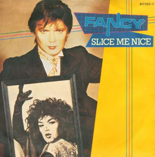 Cover Fancy - Slice Me Nice (7, Single) Schallplatten Ankauf