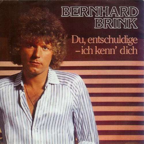 Cover Bernhard Brink - Du, Entschuldige - Ich Kenn' Dich (7, Single) Schallplatten Ankauf