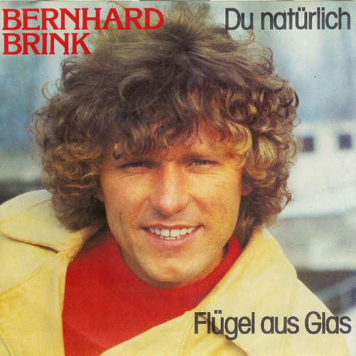 Cover Bernhard Brink - Du Natürlich (7, Single) Schallplatten Ankauf