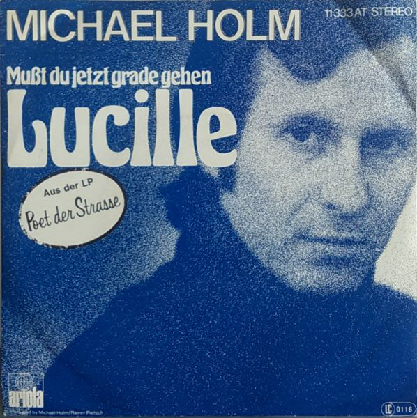 Bild Michael Holm - Mußt Du Jetzt Grade Gehen, Lucille (7, Single) Schallplatten Ankauf