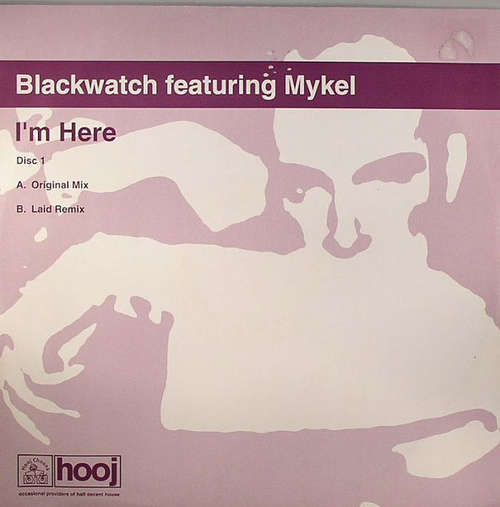 Cover Blackwatch Featuring Mykel - I'm Here (12, 1/2) Schallplatten Ankauf