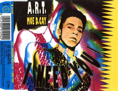 Cover A.R.T. (2) Featuring Moe D. Cay - I Need You! (CD, Maxi) Schallplatten Ankauf