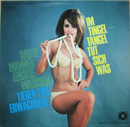Cover Various - Im Tingeltangel Tut Sich Was (Harte Männer - Leichte Mädchen - Lieder Für Erwachsene) (LP, Comp) Schallplatten Ankauf