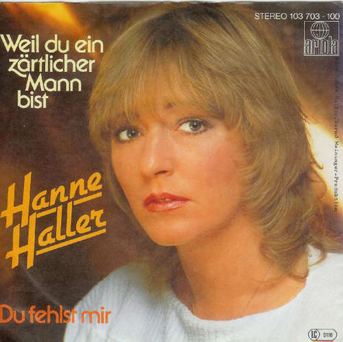 Cover Hanne Haller - Weil Du Ein Zärtlicher Mann Bist (7, Single) Schallplatten Ankauf