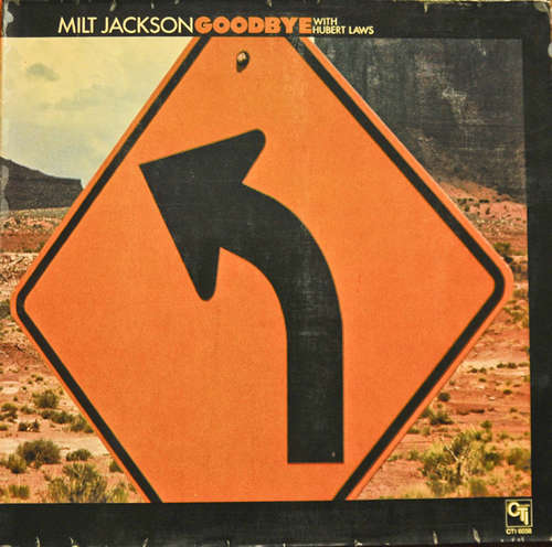 Cover Milt Jackson With Hubert Laws - Goodbye (LP, Album) Schallplatten Ankauf