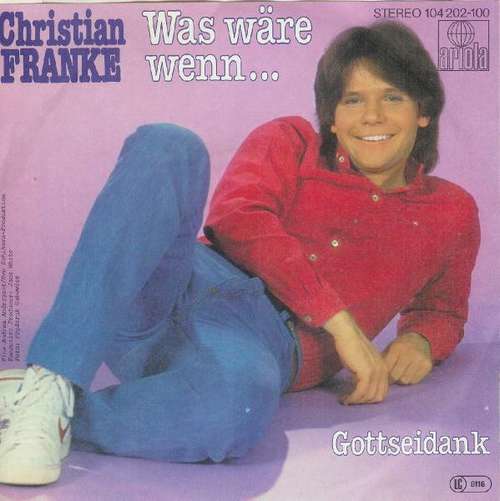 Cover Christian Franke - Was Wäre Wenn... (7, Single) Schallplatten Ankauf