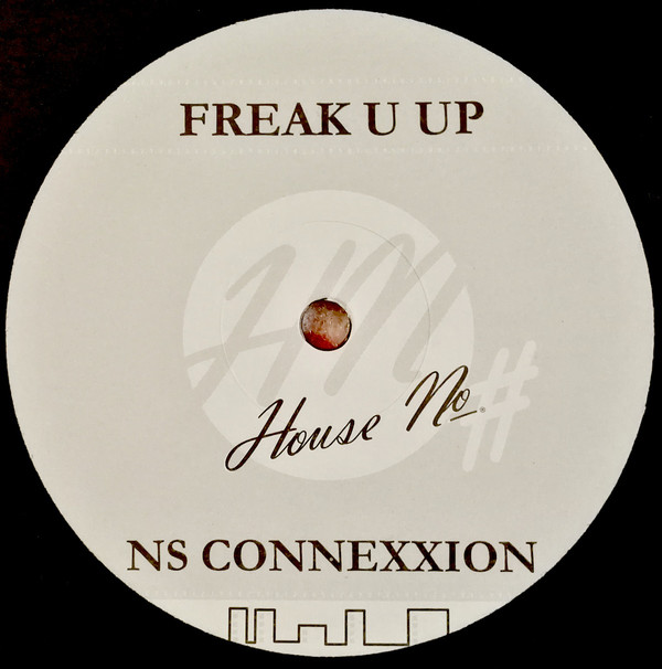 Cover NS ConneXXion - Freak U Up (12) Schallplatten Ankauf