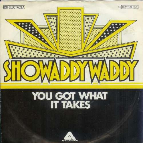 Cover Showaddywaddy - You Got What It Takes (7, Single) Schallplatten Ankauf