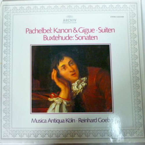 Cover Pachelbel* / Buxtehude* - Musica Antiqua Köln • Reinhard Goebel - Kanon & Gigue • Suiten • Sonaten (LP, RE) Schallplatten Ankauf