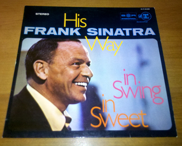Cover Frank Sinatra - His Way In Swing In Sweet (LP, Comp, Club) Schallplatten Ankauf
