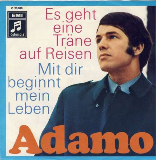 Cover Adamo - Es Geht Eine Träne Auf Reisen / Mit Dir Beginnt Mein Leben (7, Single) Schallplatten Ankauf