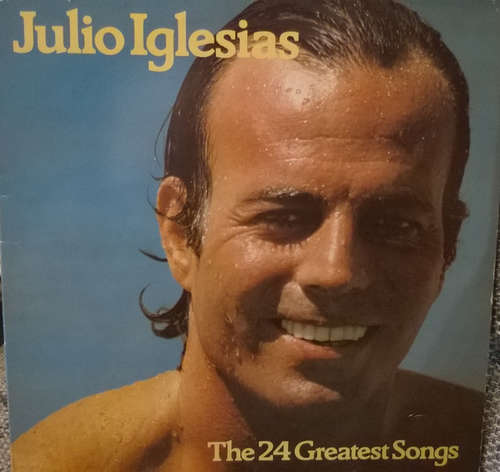 Cover Julio Iglesias - The 24 Greatest Songs (2xLP, Comp, Gat) Schallplatten Ankauf