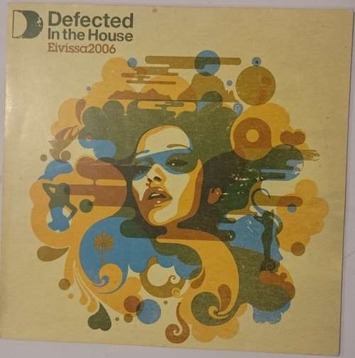 Cover Defected In The House Eivissa 2006 (Part 1) Schallplatten Ankauf