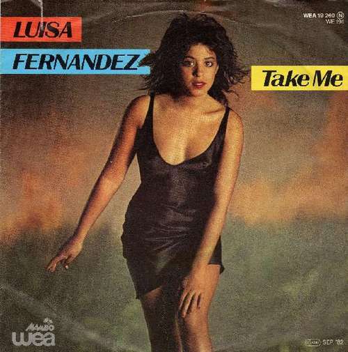 Cover Luisa Fernandez - Take Me (7, Single) Schallplatten Ankauf