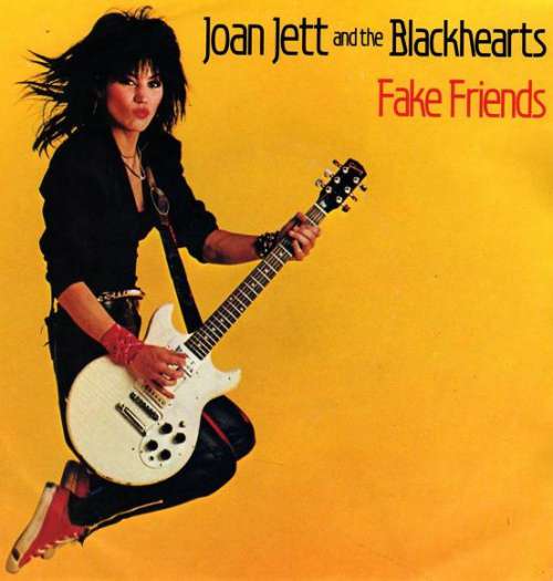 Cover Joan Jett And The Blackhearts* - Fake Friends (7, Single) Schallplatten Ankauf