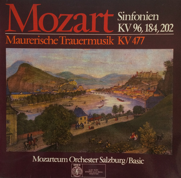 Cover Mozart*, Mozarteum Orchester Salzburg* / Basic* - Sinfonien KV 96, 184, 202 / Maurerische Trauermusik KV 477 (LP) Schallplatten Ankauf