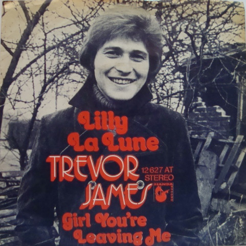 Cover Trevor James - Lilly La Lune (7, Single) Schallplatten Ankauf