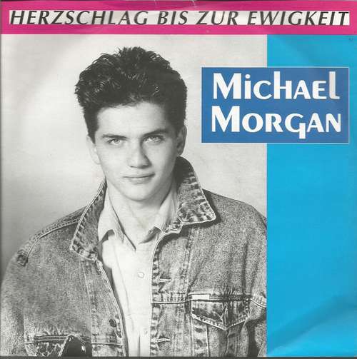 Cover Michael Morgan (2) - Herzschlag Bis Zur Ewigkeit (7, Single) Schallplatten Ankauf