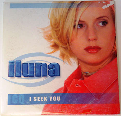 Cover Iluna - I Seek You (ICQ) (CD, Single) Schallplatten Ankauf