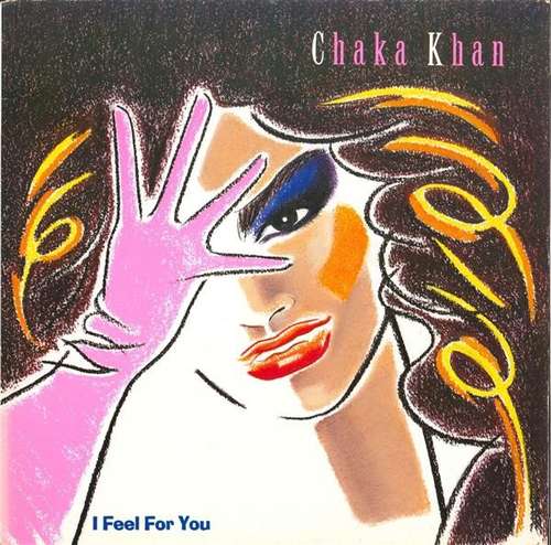 Cover Chaka Khan - I Feel For You (LP, Album) Schallplatten Ankauf