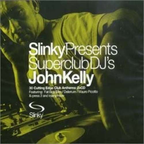 Cover Slinky Presents Superclub DJ's John Kelly Schallplatten Ankauf