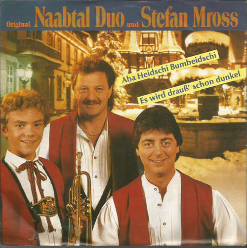 Cover Original Naabtal Duo Und Stefan Mross - Aba Heidschi Bumbeidschi (7, Single) Schallplatten Ankauf