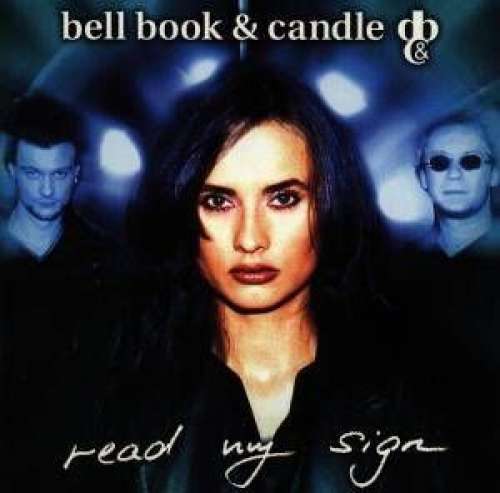 Cover Bell Book & Candle - Read My Sign (CD, Album) Schallplatten Ankauf