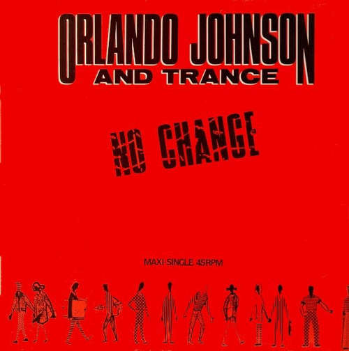 Cover Orlando Johnson & Trance - No Change (12) Schallplatten Ankauf