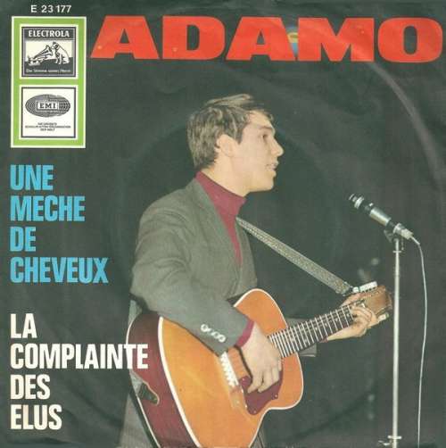 Cover Adamo - Une Mèche De Cheveux / La Complainte Des Elus (7, Single) Schallplatten Ankauf