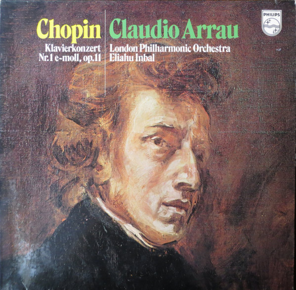 Cover Chopin*, Claudio Arrau, London Philharmonic Orchestra*, Eliahu Inbal - Klavierkonzert Nr. 1 E-moll, Op. 11 (LP, Club) Schallplatten Ankauf