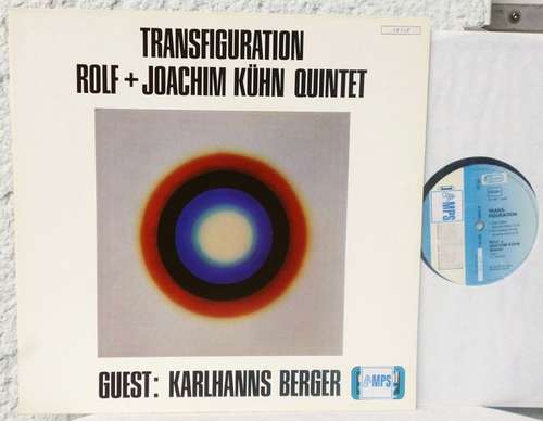 Cover Rolf + Joachim Kühn Quintet Guest: Karlhanns Berger* - Transfiguration (LP, Album, RE) Schallplatten Ankauf