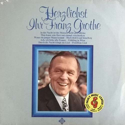 Cover Franz Grothe - Herzlichst Ihr Franz Grothe (2xLP) Schallplatten Ankauf