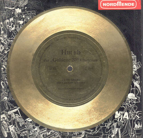 Cover Illo Schieder Und Hans Uwe Schneider - Hut Ab Der Goldene 20 Charleston (Flexi, 7, S/Sided) Schallplatten Ankauf