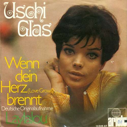 Cover Uschi Glas - Wenn Dein Herz Brennt (Love Grows) (7, Single) Schallplatten Ankauf