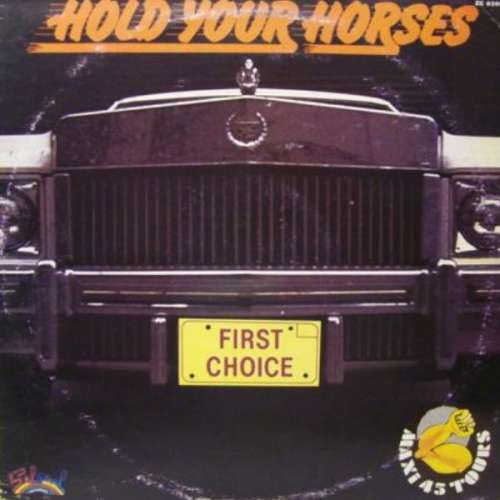 Cover First Choice - Hold Your Horses (12) Schallplatten Ankauf