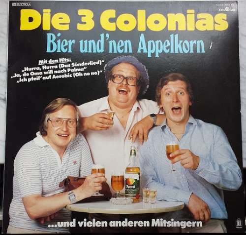 Bild Die 3 Colonias - Bier und'nen Appelkorn (LP) Schallplatten Ankauf